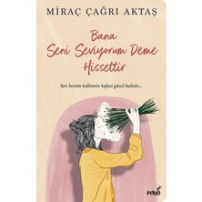 Colezium Bana Seni Seviyorum Deme Hissettir