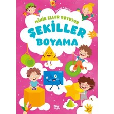 Colezium Minik Eller Boyuyor – Şekiller Boyama Kitabı (Örnek Resimli)