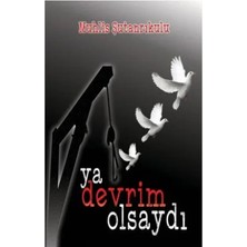 Colezium Ya Devrim Olsaydı