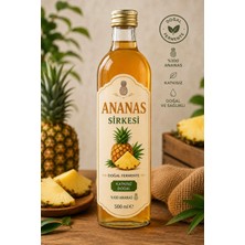Ananas Sirkesi Doğal Fermente Organik 500ML