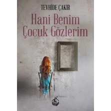 Colezium Hani Benim Çocuk Gözlerim
