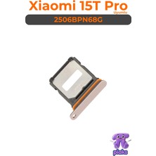 Fodos Xiaomi Mi 15T Pro Sim Kart Tepsisi Çekmecesi Aparatı 2506BPN68G Uyumlu