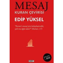 Ozan Yayıncılık Mesaj - Kuran Çevirisi - Edip Yüksel Kuran Meali - Ciltli Özel Baskı - Arapça Metinli 1.baskı