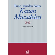 İletişim Yayınları Ikinci Yeni'den Sonra - Kanon Mücadelesi