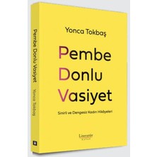 Literatür Hayat Pembe Donlu Vasiyet