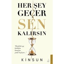 Destek Yayınları Her Şey Geçer Sen Kalırsın