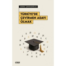 Çizgi Kitabevi Yayınları Türkiye’de Çevirmen Adayı Olmak