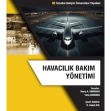 İstanbul Gelişim Üniversitesi Yayınları Havacılık Bakım Yönetimi