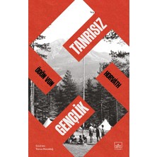 İthaki Yayınları Tanrısız Gençlik