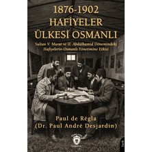Dorlion Yayınları 1876 - 1902 Hafiyeler Ülkesi Osmanlı