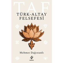 Ferfir Yayıncılık Türk - Altay Felsefesi