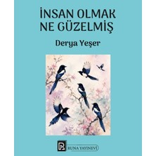 Runa Yayınevi Insan Olmak Ne Güzelmiş