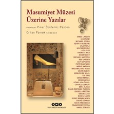 Yapı Kredi Yayınları Masumiyet Müzesi Üzerine Yazılar - Orhan Pamuk Söyleşisiyle