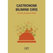 Der Yayınları Gastronomi Bilimine Giriş Yrd. Doç. Dr. Serdar Oktay D&R Yayınları Normal Boy Türkçe