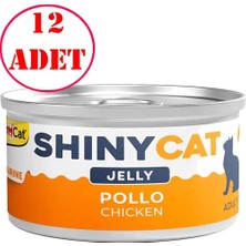 Gimpet Gimcat Shiny Cat Jel Içinde Tavuklu Kedi Konservesi 70 gr 12 Ad