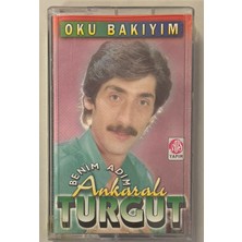 Aziz Ankaralı Turgut Oku Bakıyım Kaset