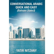 Step Kitap Conversational Arabic Quick And Easy: Bahraini Dialect
