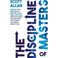Step Kitap The Discipline Of Masters: Destroy Big Obstacles, Master Your Time, Capture Creative Ideas And Become The Leader You Were Born To Be