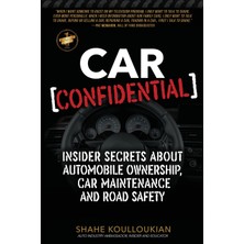 Step Kitap Car Confidential: Insider Secrets About Automobile Ownership, Car Maintenance And Road Safety
