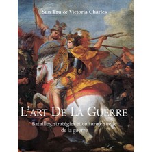 Step Kitap L'art De La Guerre: Batailles, Stratégies Et Culture Visuelle De La Guerre - Ciltli