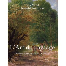 Step Kitap L'art Du Paysage: Nature, Vision Et L'art De L'horizon - Ciltli