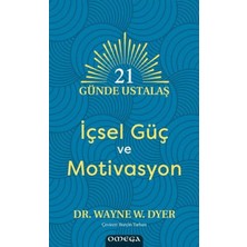 Mehmet Aydın 21 Gu¨nde Ustalaş - Içsel Gu¨ç ve Motivasyon