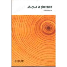 İgiad Yayınları Ağaçlar ve Şirketler - Osman Bayraktar