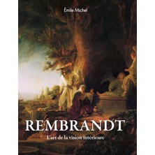 Step Kitap Rembrandt: L'art De La Vision Intérieure - Ciltli