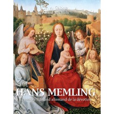 Step Kitap Hans Memling: Le Maître Flamand Allemand De La Dévotion - Ciltli