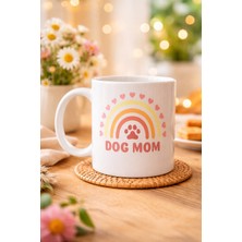 Dog Mom Baskılı Porselen Kupa Model 186 – Köpek Annesi Temalı Sevimli Kahve Kupası – Köpek Severlere Hediye – Sevimli Pati ve Gökkuşağı Tasarımlı Kupa