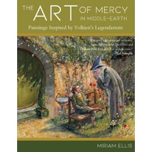 Step Kitap The Art Of Mercy In Middle-Earth: Paintings Inspired By Tolkien's Legendarium