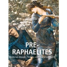 Step Kitap The Pre-Raphaelites: Medieval Dreams, Beauty, And Moral Intensity - Ciltli
