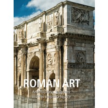 Step Kitap Roman Art: Architecture, Sculpture, And The Empire's Legacy - Ciltli