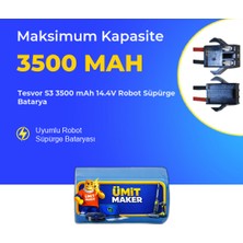 Ümit Maker Tesvor S3 3500 Mah 14.4V Robot Süpürge Batarya