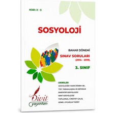 Divit Yayınları Sosyoloji 3. Sınıf Bahar Dönemi Sınav Soruları 2014-2019 Kod 3-3 Çıkmış Sorular