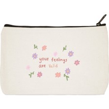 Designedfy Clutch Your Feelings Are Valid Baskılı Bez Makyaj Çantası, Kalemlik, El Çantası