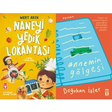 Timaş Çocuk Naneyi Yedik Lokantası (Mert Arık) ve Annemin Gölgesi