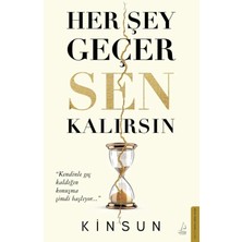 Destek Yayınları Her Şey Geçer Sen Kalırsın