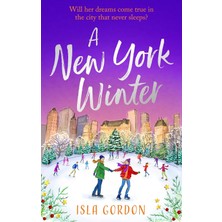 Sefa Ticaret A New York Winter: Escape To The City That Never Sleeps With A Heart-Warming Romance!
