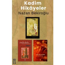 Timaş Yayınları Nazan Bekiroğlu Kadim Hikâyeler Seti - 3 Kitap Takım
