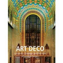 Step Kitap Art Deco: Geometry, Glamour, And The Style Of Modern Luxury - Ciltli