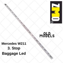 Zmo Technik Mercedes W211 3. Stop Bagaj LED (Eski Modeller)