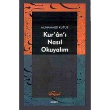 İşaret Yayınları Kur'an-I Nasıl Oluyalım - Muhammed Kutub