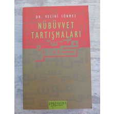 Nübüvvet Tartışmaları - Vecihi Sönmez