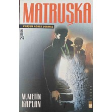 Timaş Matruşka - Kurşun Adres Sormaz - M. Metin Kaplan