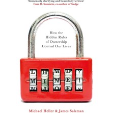 Brf Store Seyzelya Mine!: How The Hidden Rules Of Ownership Control Our Lives