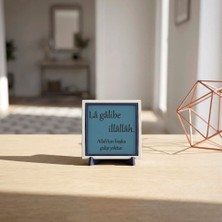 Miawiki Lâ Gâlibe Illâllâh Hat Kompozisyonlu Masaüstü Objesi, Geleneksel Yazı Sanatından Ilham Alan Dekoratif Tasarım 10X10 cm