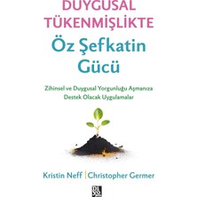 Brf Store Fhm-Prıme Duygusal Tükenmişlikte Öz Şefkatin Gücü