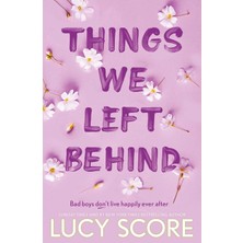 Brf Store Fhm-Prıme Things We Left Behind: The Sunday Times Bestseller And Tiktok Sensation – Lucy's New Book