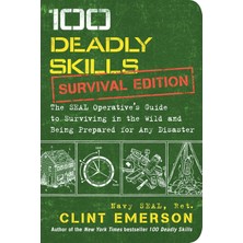 Brf Store Fhm-Prıme 100 Deadly Skills: Survival Edition: The Seal Operative's Guide To Surviving In The Wild A